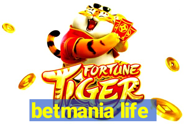 betmania life